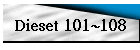Dieset 101~108