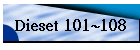 Dieset 101~108