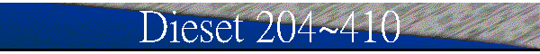 Dieset 204~410