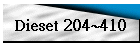 Dieset 204~410