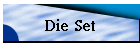 Die Set